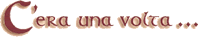 C' Era una volta